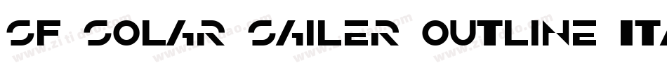 SF Solar Sailer Outline Italic字体转换